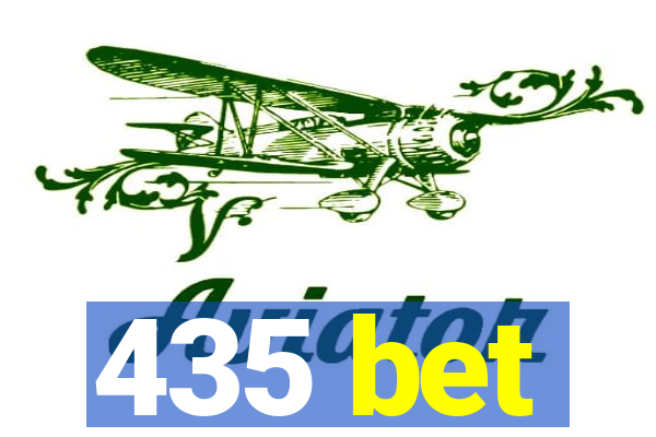 435 bet